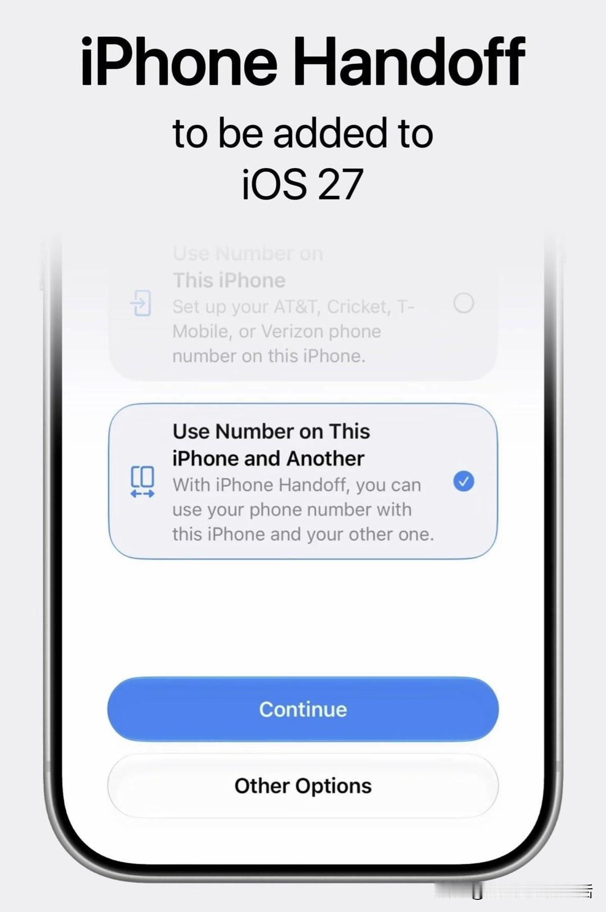 iPhone没卡都可以上网了？网传iOS27要憋个大招：以后一个手机号能
