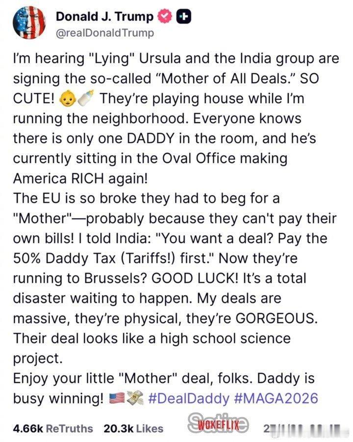 特朗普“失控”了……美东时间1月26日，特朗普就“印度欧盟签署协议”发文直接