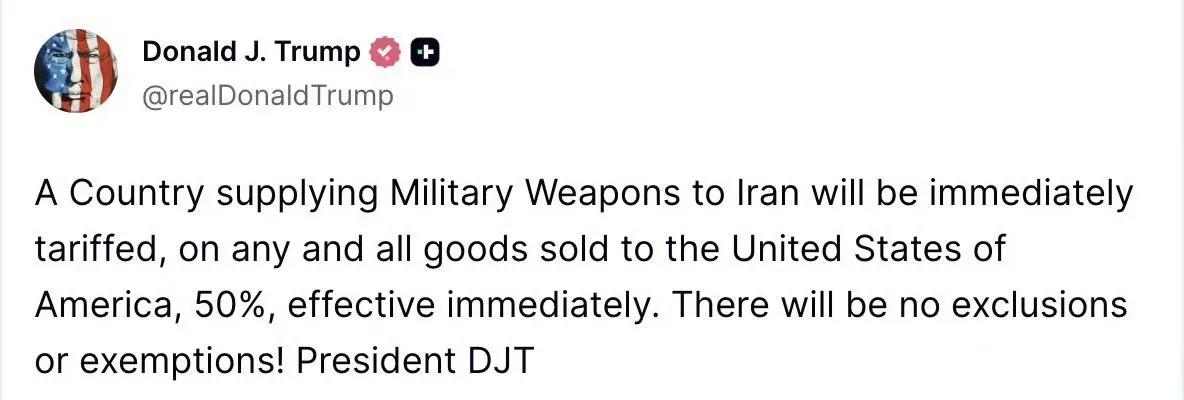 懂王在“真实社交”上发帖称：任何向伊朗供应军事武器的国家，其销往美国的所有商品将