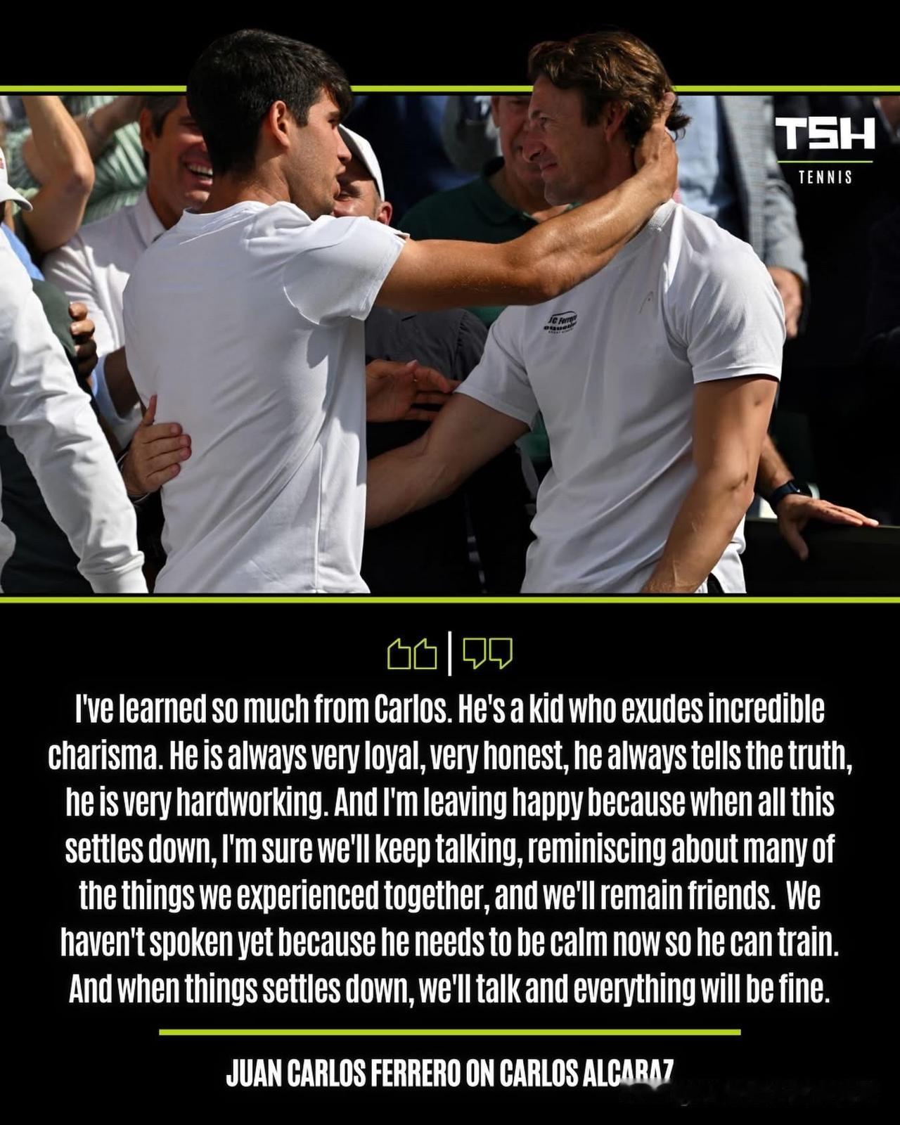 费雷罗谈和阿尔卡拉斯分道扬镳：“我从卡洛斯身上学到了很多，他是一个很有魅力的孩子