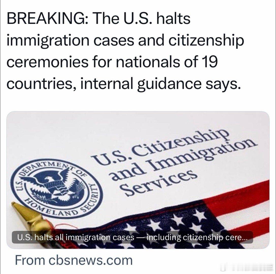 美国移民局停止办理来自十九个国家的所有申请：阿富汗、缅甸、布隆迪、乍得、刚果、古