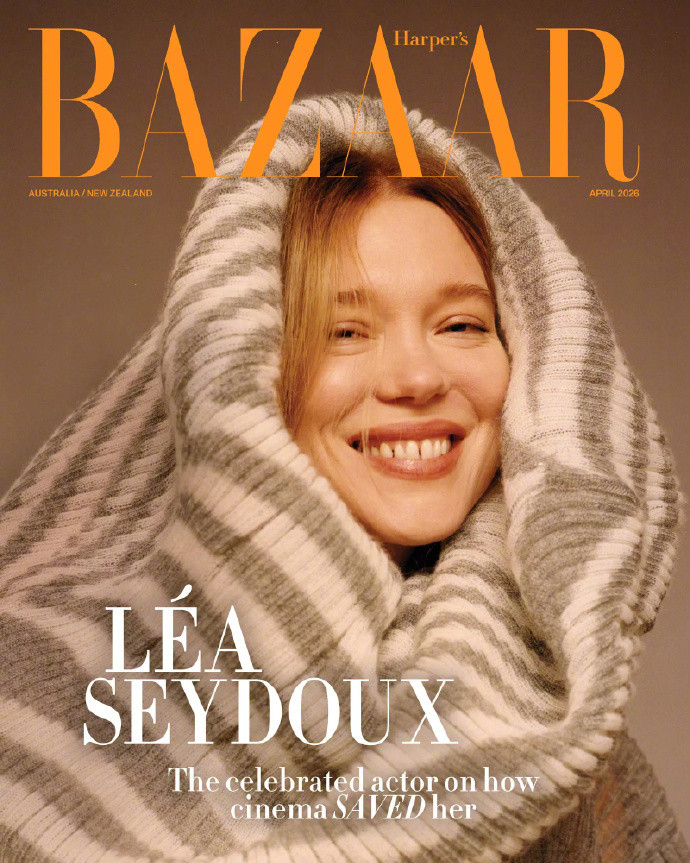 赏图bot蕾雅·赛杜，《Harper'sBazaar》杂志澳大利亚版四月刊写真