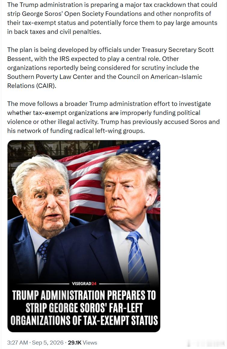 特朗普政府正在筹划一场大规模税务整顿，目标可能包括乔治·索罗斯旗下的开放社会基金