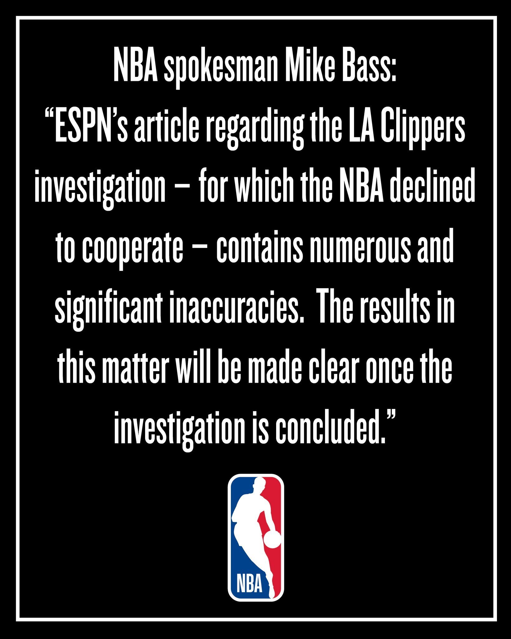 NBA发言人迈克巴斯今日就快船队与伦纳德涉嫌规避工资帽的调查报道发表声明，他指出