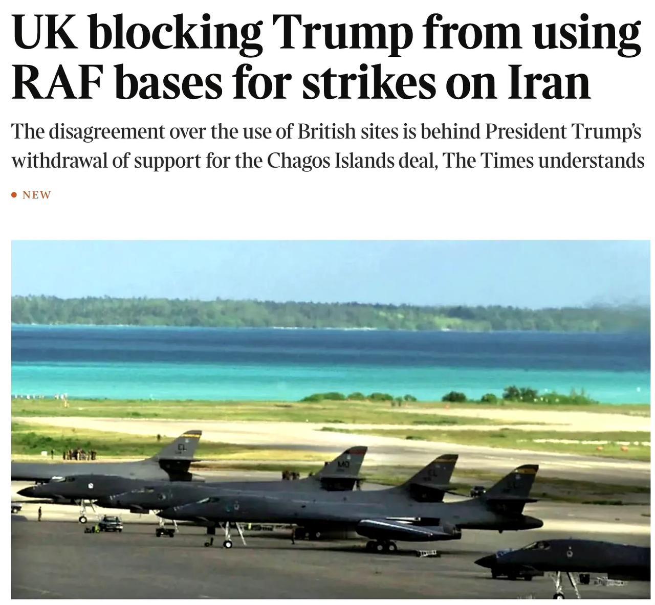 英国《泰晤士报》报道称，美国总统老特想用英国本土的费尔福德空军基地和太平洋上的迪