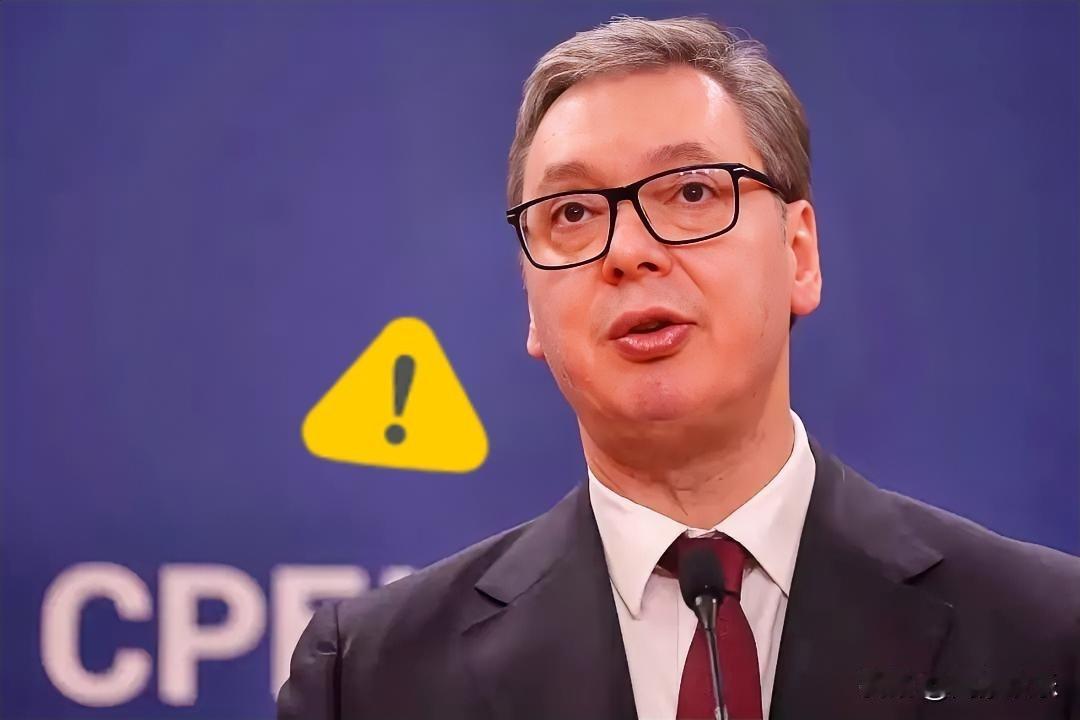 乱套了！塞尔维亚告急！这三国联手，准备攻打塞尔维亚。塞尔维亚总统武契奇于20