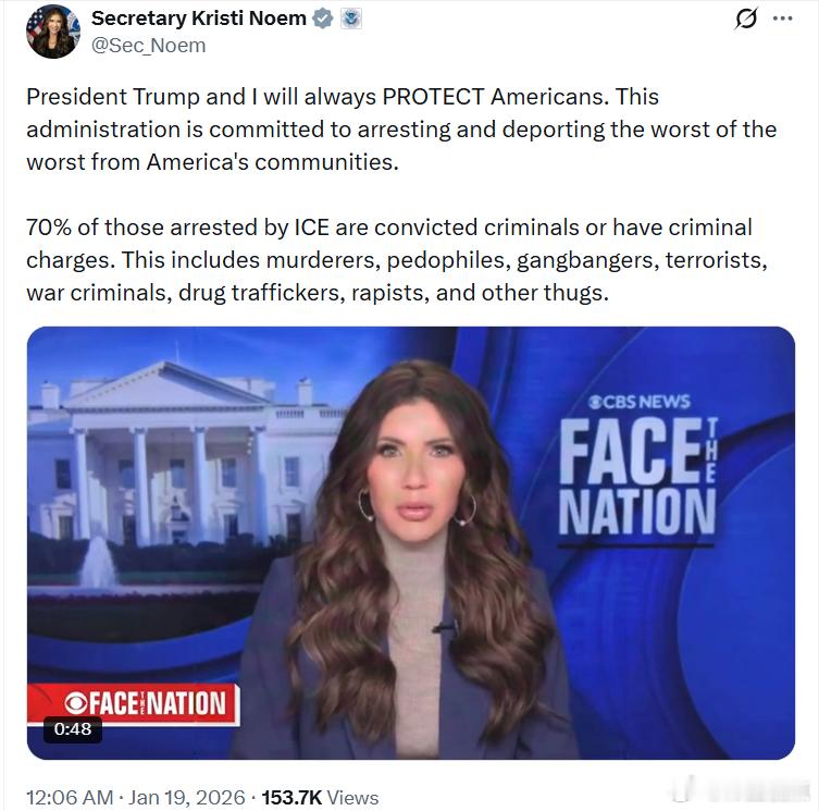 美国土安全部长克里斯蒂·诺姆：特朗普总统和我将始终保护美国人民。本届政府坚定致力