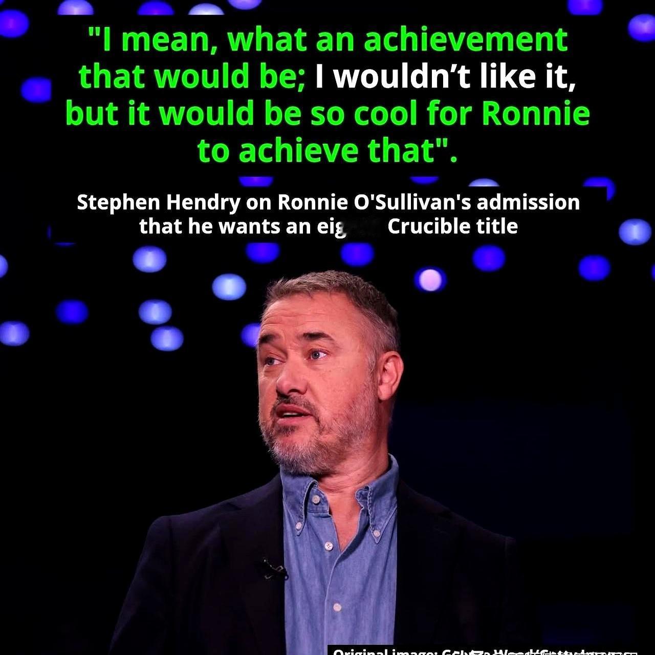 “他要是不赢第八个，我会很失望的。”这话从七冠王亨德利嘴里说出来，分量太重