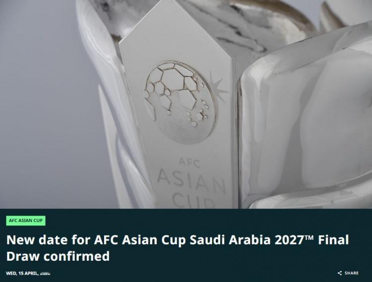 4月15日讯亚足联官方消息，2027年亚洲杯抽签仪式将于2026年5月9日在利