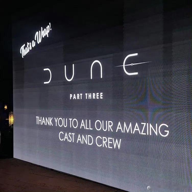 沙丘3杀青了，拍了4个月