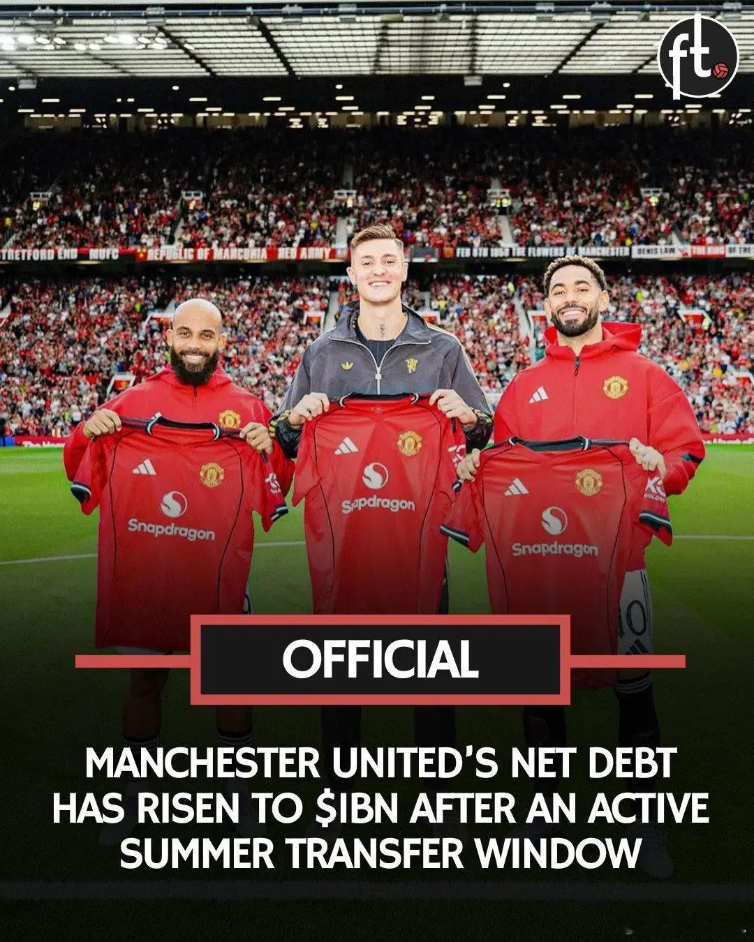 官方消息：曼联净债务首次突破10亿美元大关，主要因夏季引援资金进行借款：舍什科