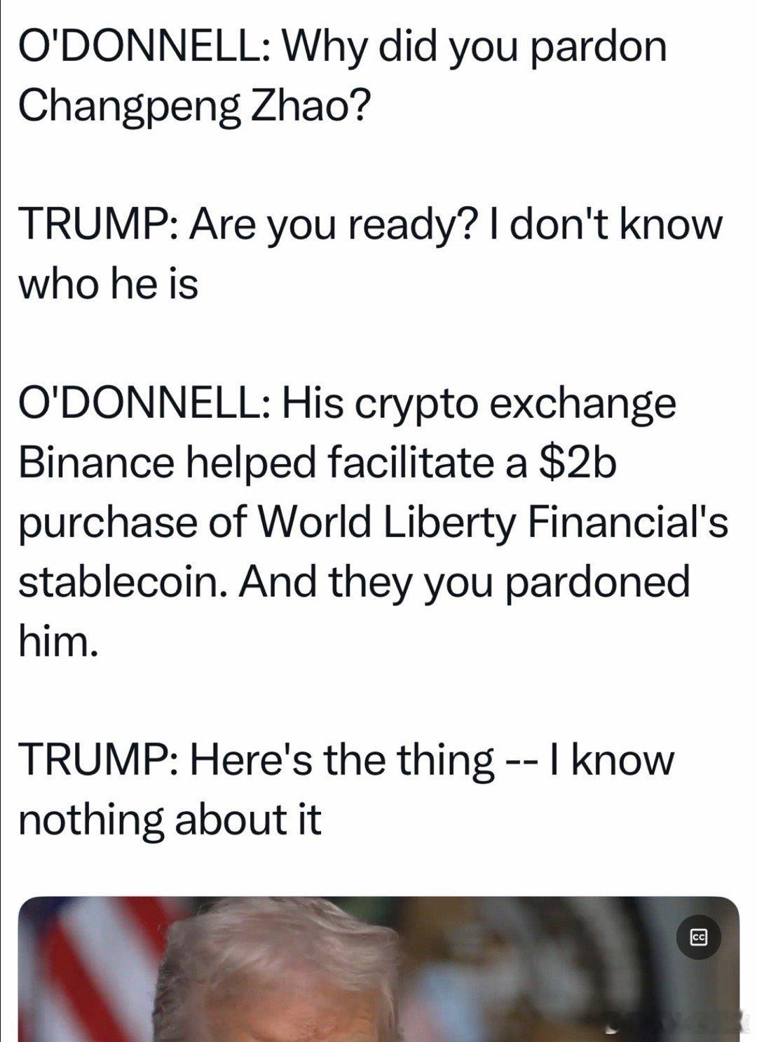 记者：你为什么赦免赵CP？Ｔ：我不知道他是谁记者：Binance创始人，帮你儿子