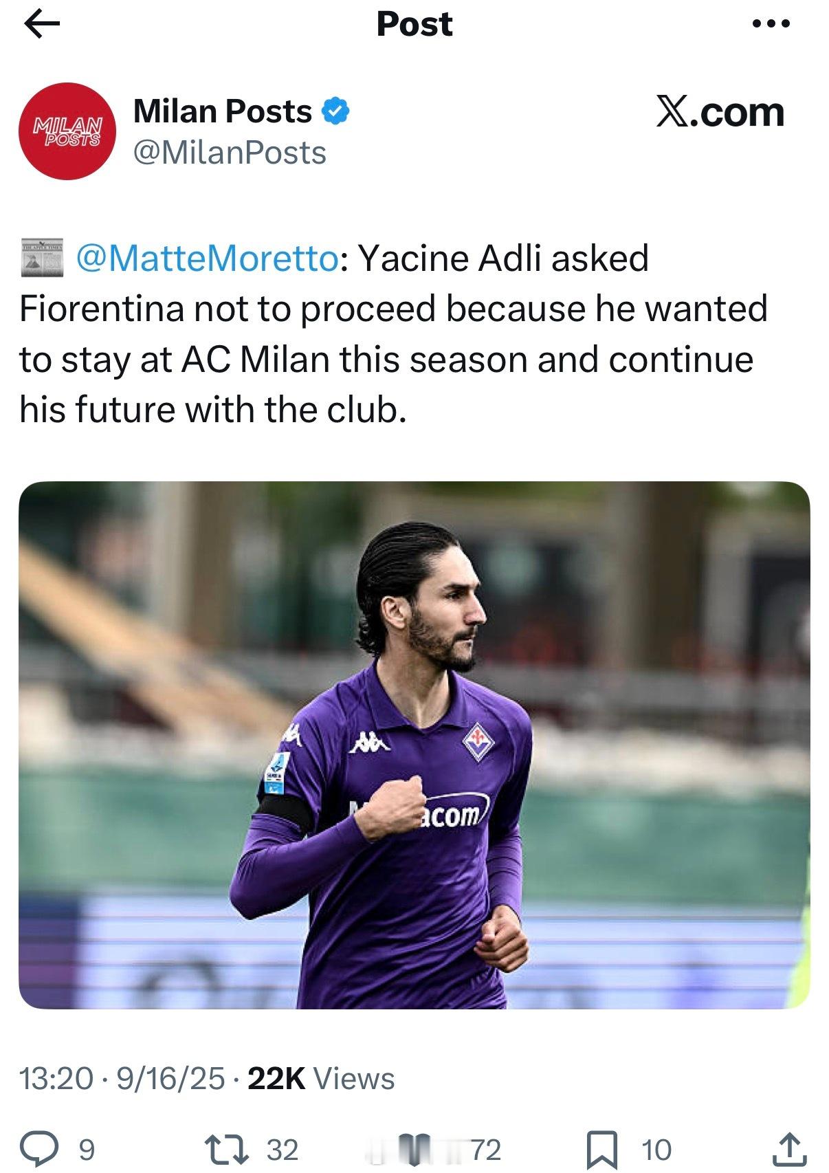 Moretto：是阿德利自己要求佛罗伦萨不要买断他，因为他希望这赛季回到米兰踢球