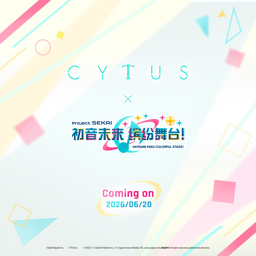 CytusII×初音未来：缤纷舞台Comingon2026/06/20