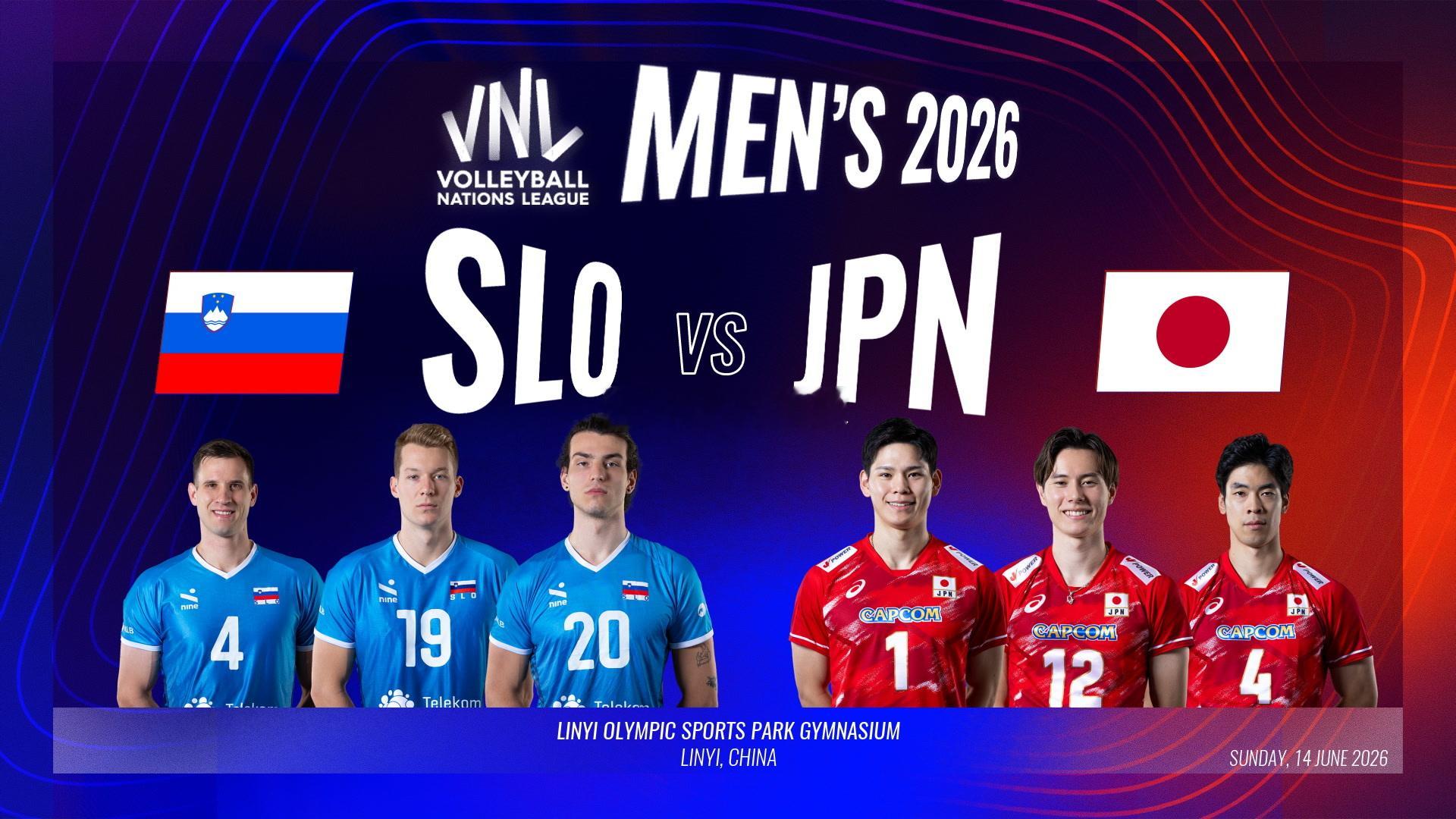 稍后直播2026年VNL中国临沂站最后一场斯洛文尼亚男排vs日本男排清松带你看排