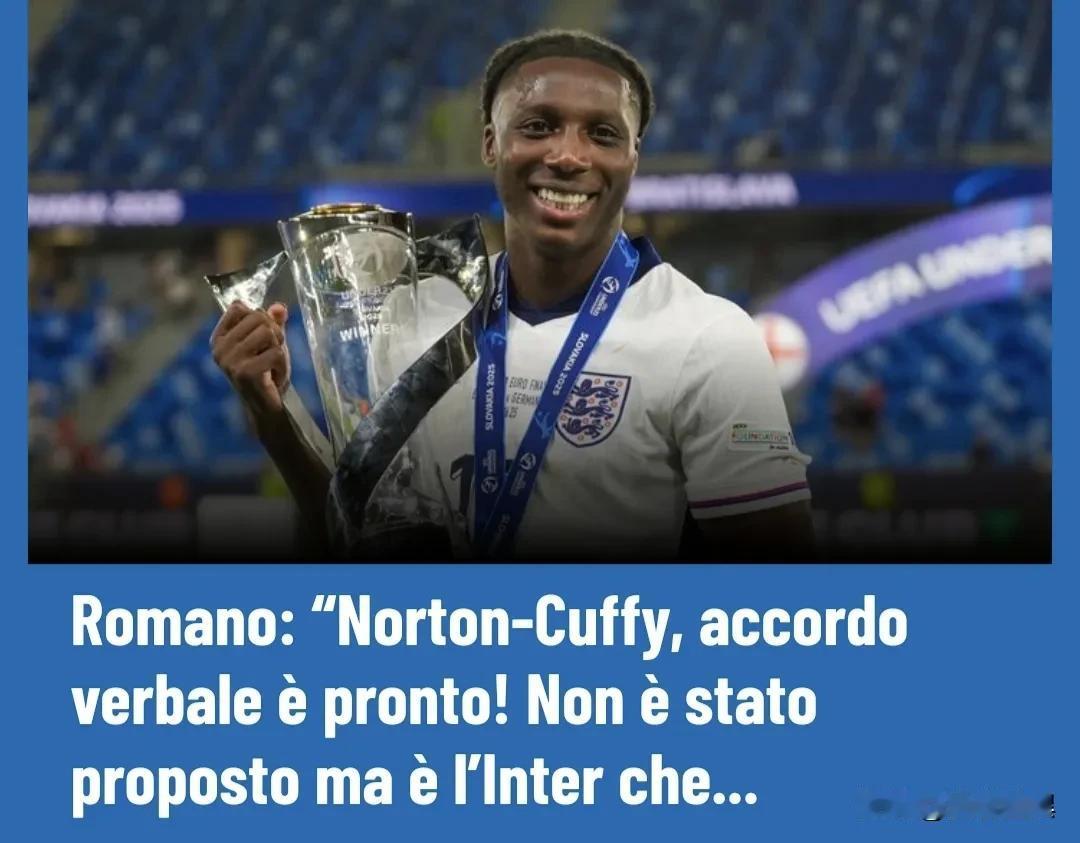 罗马诺：诺顿·库菲的交易需要看路易斯·恩里克的情况；国米继续施压，但是埃因霍温不