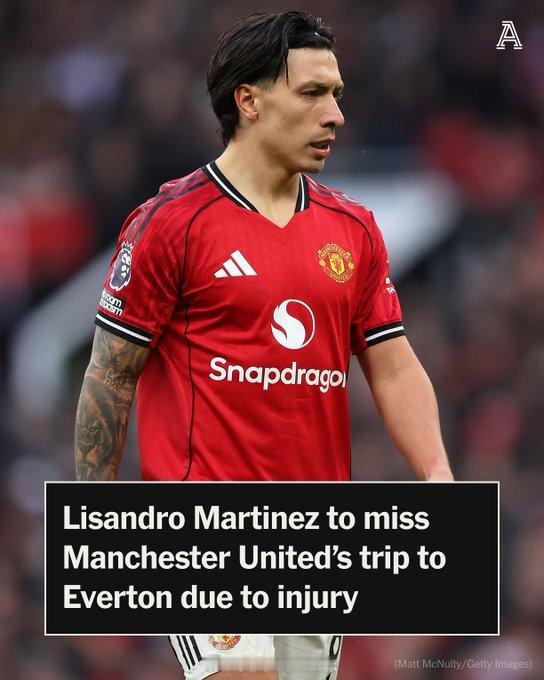 【利马伤停两周】TA消息，埃弗顿0比1曼联，主力中卫利桑德罗-马丁内斯没有进入比