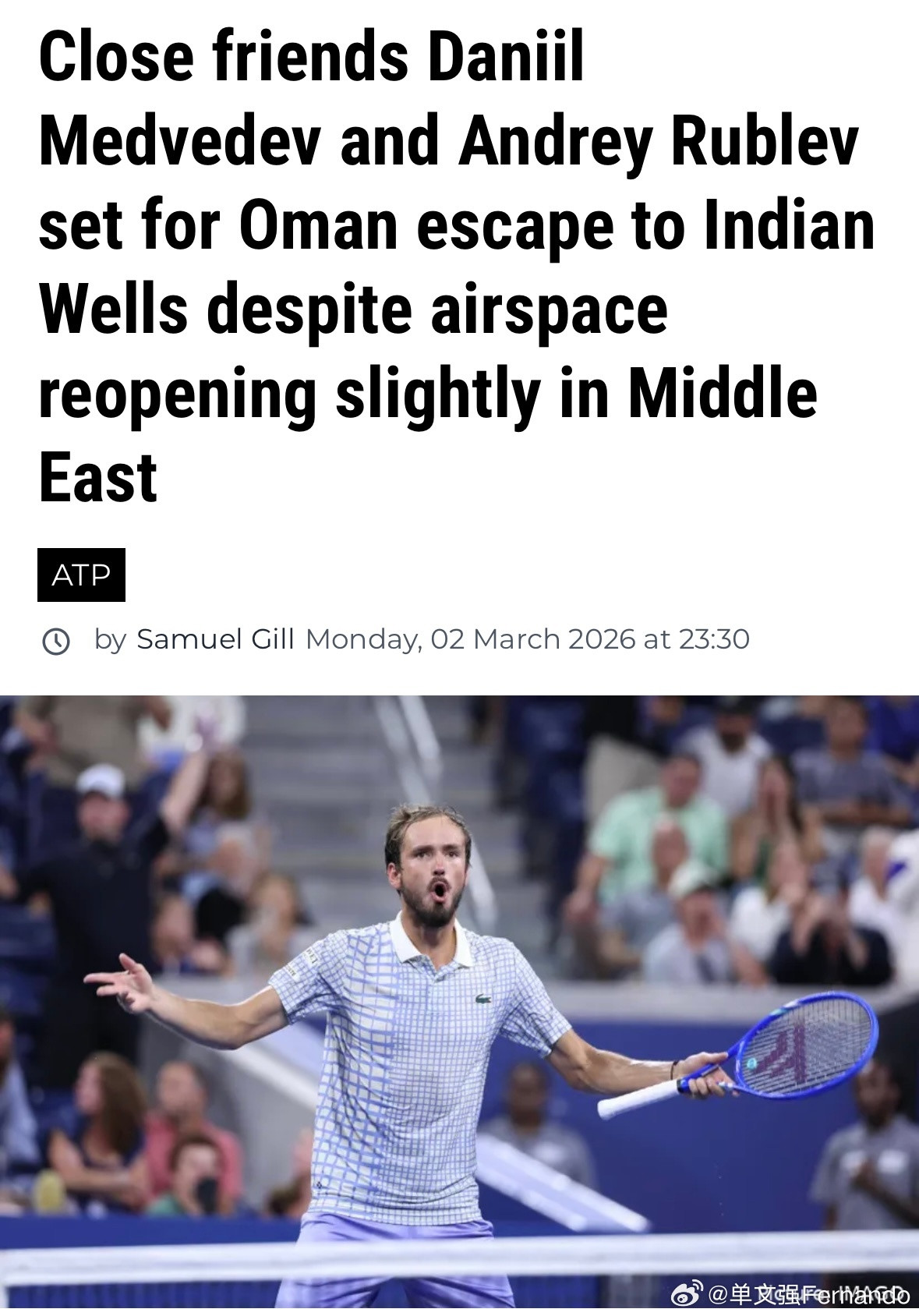 梅德韦杰夫和卢布列夫，计划了一条离开迪拜飞赴美国参加IW印第安维尔斯大师赛的路线