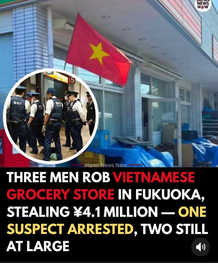 三名日本人打劫越南杂货店，抢走店里210万日元的现金日本福冈市，一家越南杂货