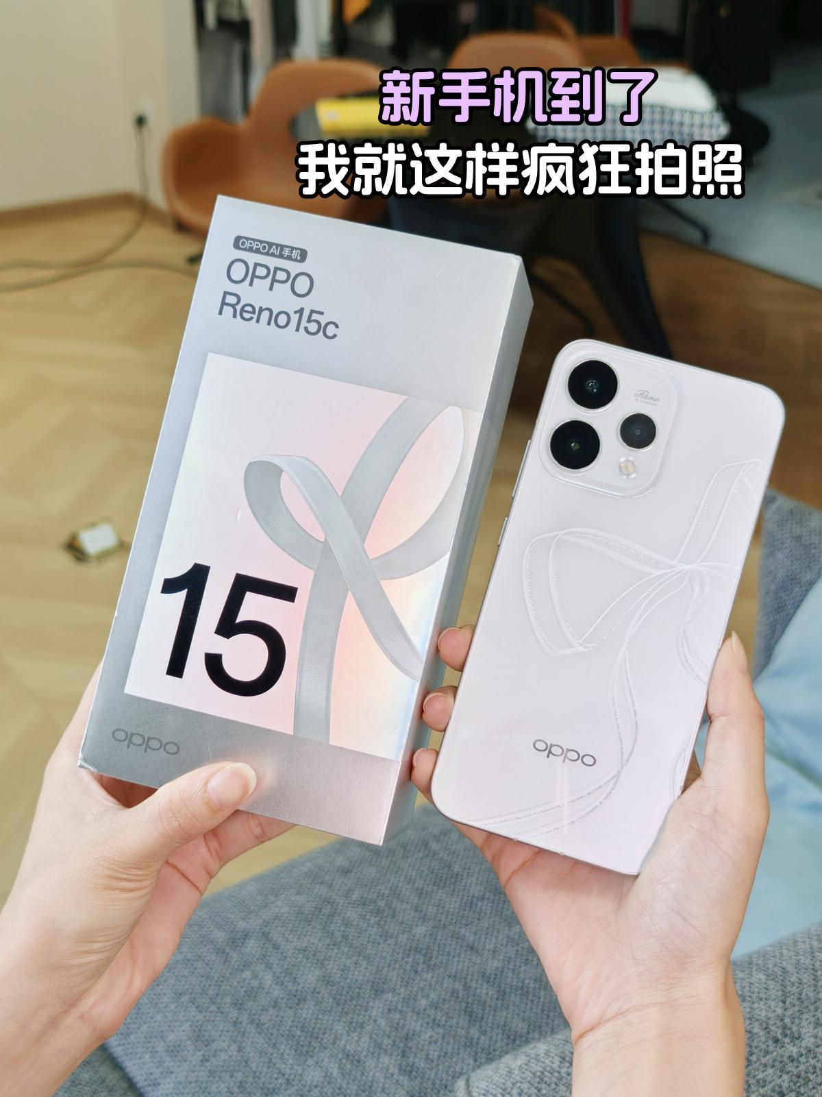 论我是如何看了元气版结果选了Reno15c的最近想趁着暑假换个手机，预算也就2