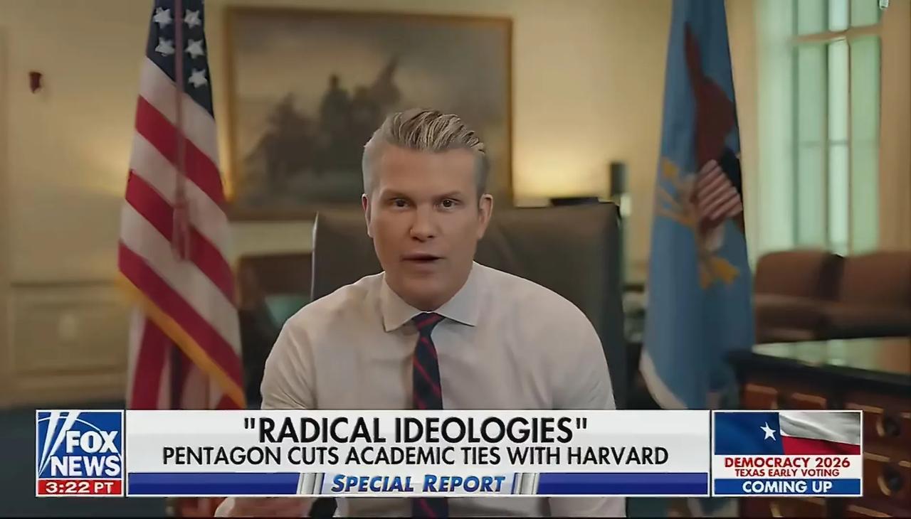美国战争部长赫格赛斯称：“太多军官归来时身上都带有哈佛的影子，满脑子全球主义者和