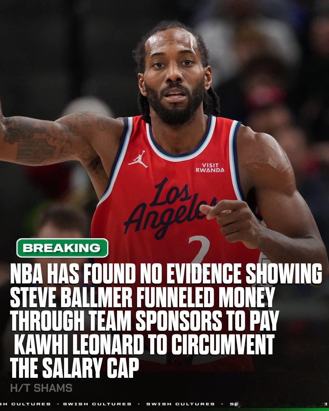 NBA伦纳德突发：据espn报道，NBA未发现任何证据显示史蒂夫·鲍尔默