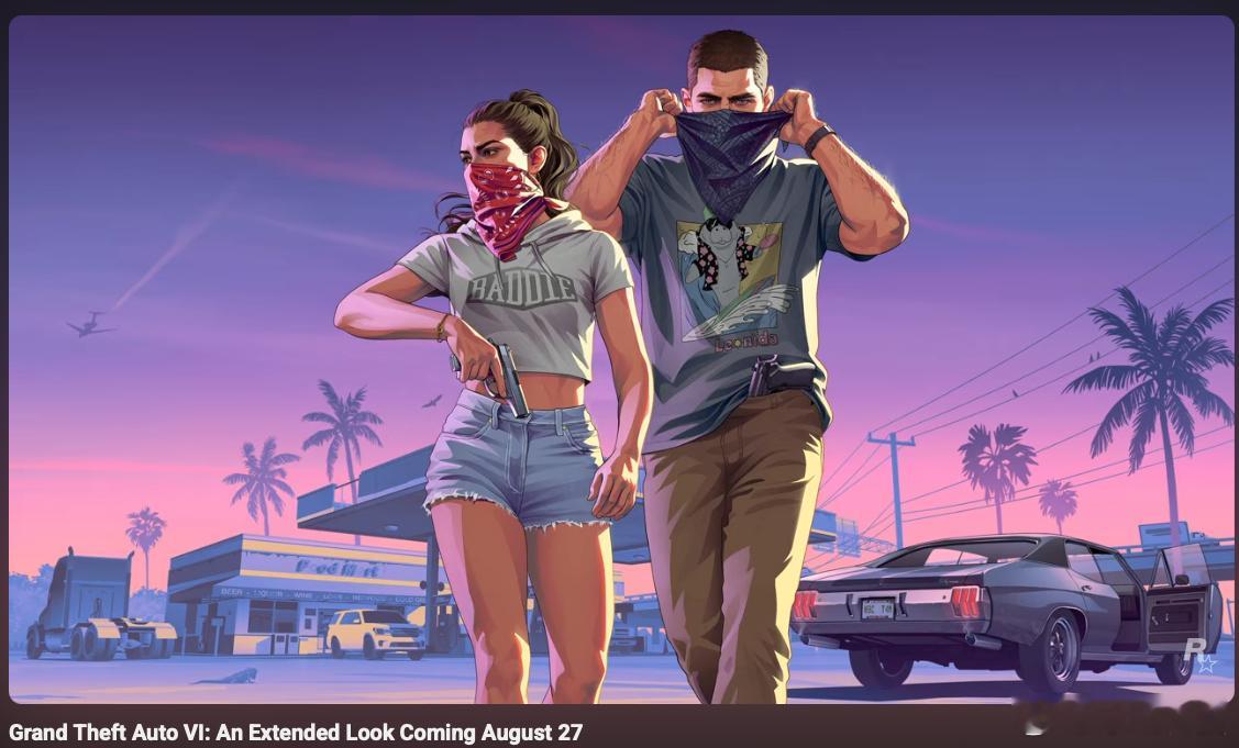 GTA6刚刚放出了预告的预告，8月27日下午3点（北京时间8.28上午11点），