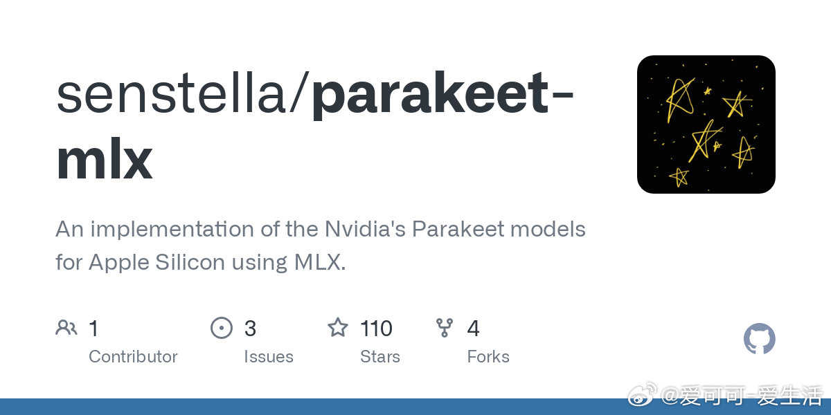 【[109星]ParakeetMLX：为苹果芯片优化的Nvidia语音识别利器