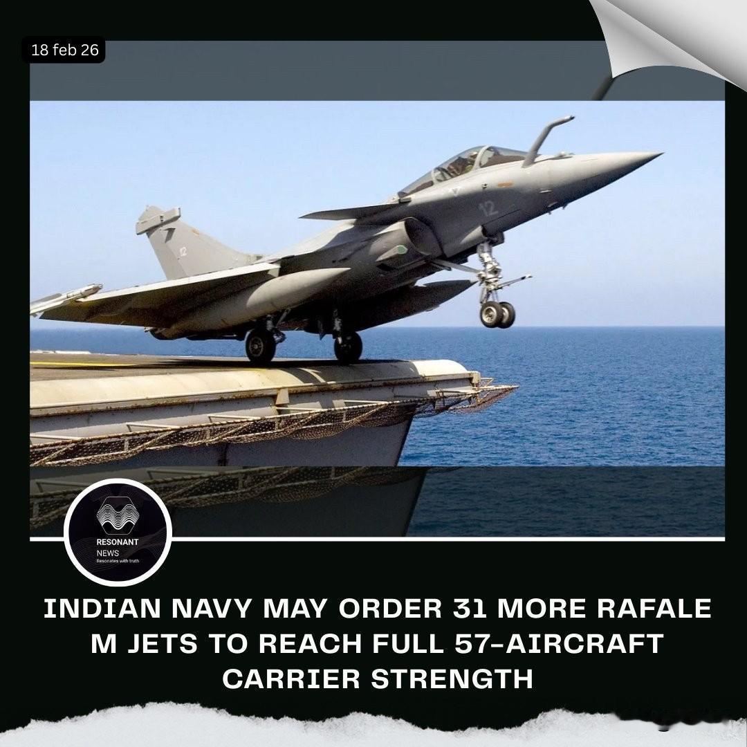 据法国《论坛报》报道，印度正在考虑为印度海军追加订购31架达索阵风M型战