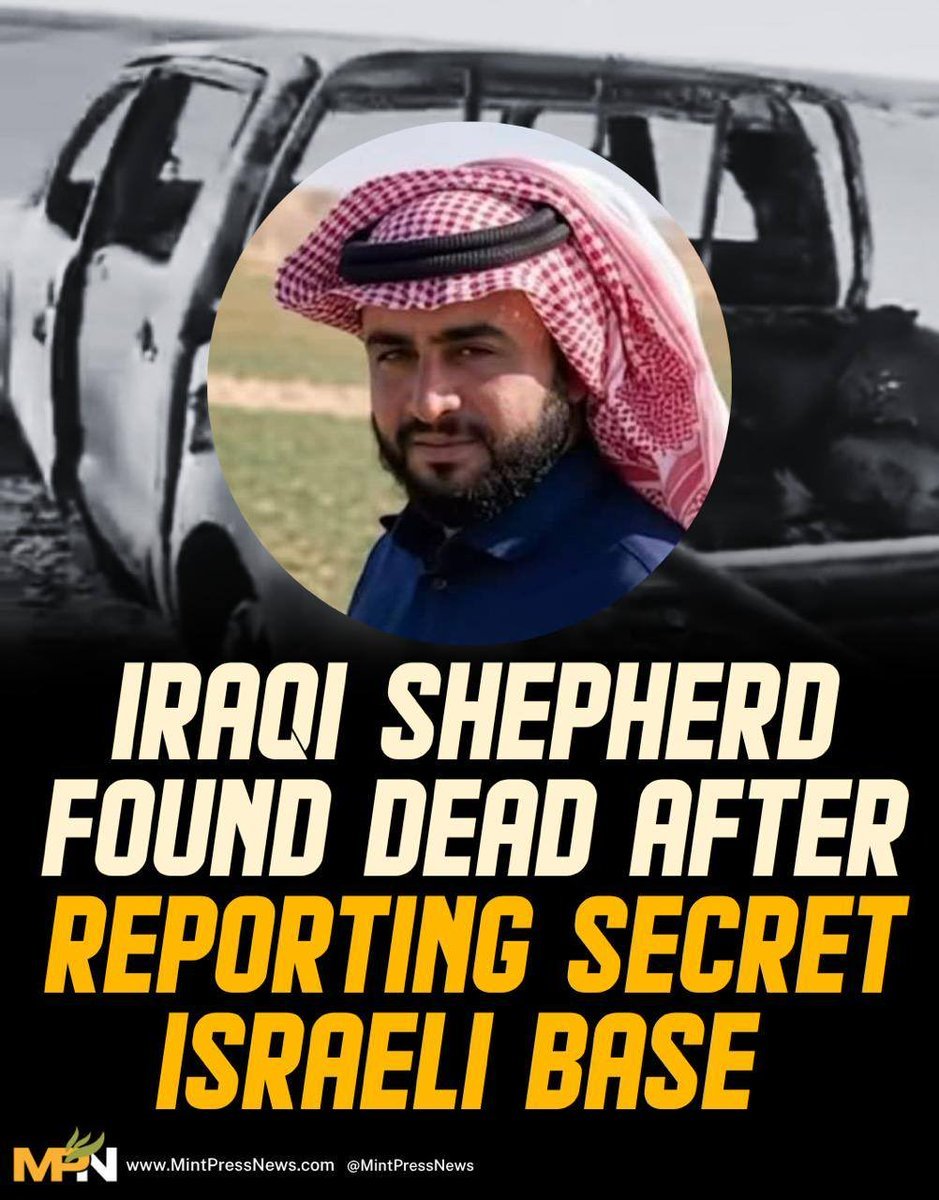 🇮🇶❗伊拉克牧民阿瓦德·沙马里在声称发现一处纳粹“以色列”秘密基地后惨遭杀害