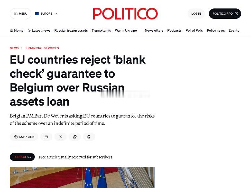 欧盟国家拒绝为比利时提供“空白支票”担保，以换取俄罗斯资产贷款。比利时首相巴特·