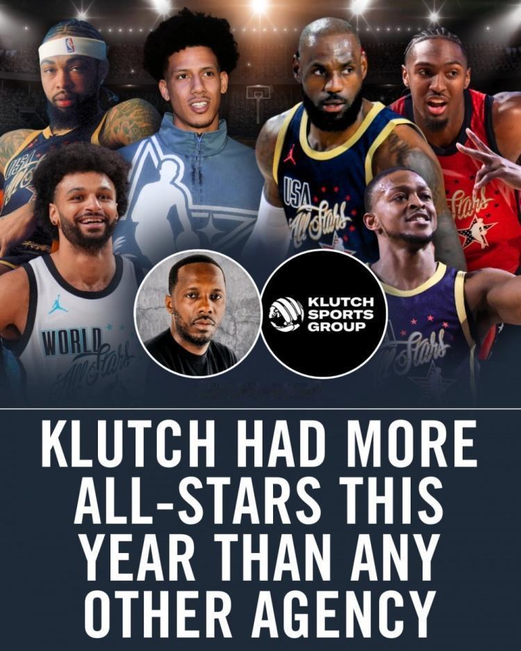富保罗是真的很厉害！Klutch公司今年全明星人数达到6人：詹姆斯、马克西、
