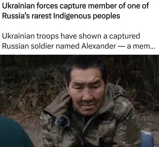 乌克兰军队俘虏了一名俄罗斯士兵，是最稀有土著民族俄乌冲突进入第三年，俄罗斯