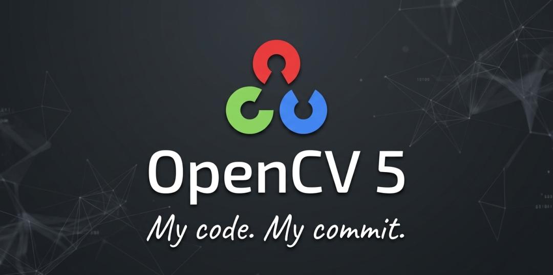 6月6日，OpenCV团队正式发布OpenCV5。该版本面向计算机视觉、AI、