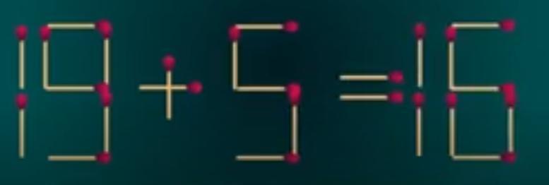 瞧这道用火柴棒摆成的算式“19+5=16”，明眼人一看就知道不成立！不
