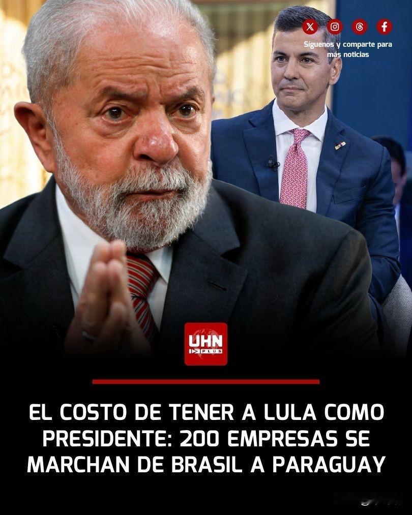 重磅消息：超过200家巴西企业决定迁往巴拉圭，原因是巴拉圭总统圣地亚哥·佩尼亚提