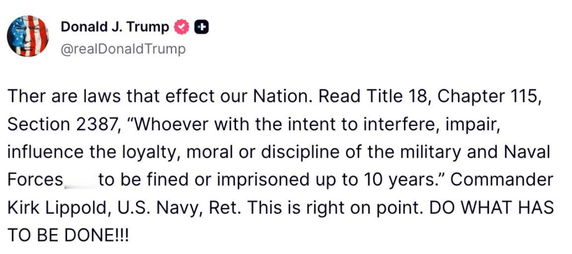 🇺🇸特朗普：破坏军队，就去坐牢特朗普投下了谁也没想到的法律核弹。他引