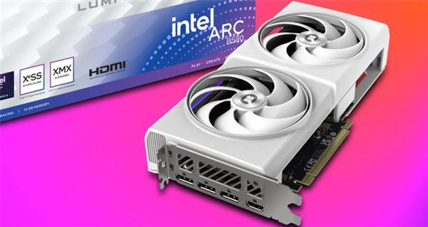 最便宜12GB显卡! 英特尔锐炫B580海外降价: 不到2000元