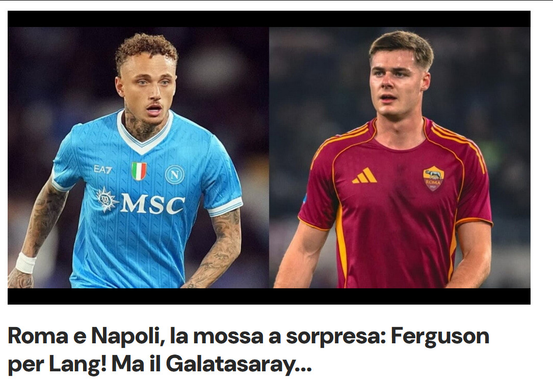 罗体Aliprandi+Mandarini（那不勒斯跟队）的联合报道：诺阿-朗在