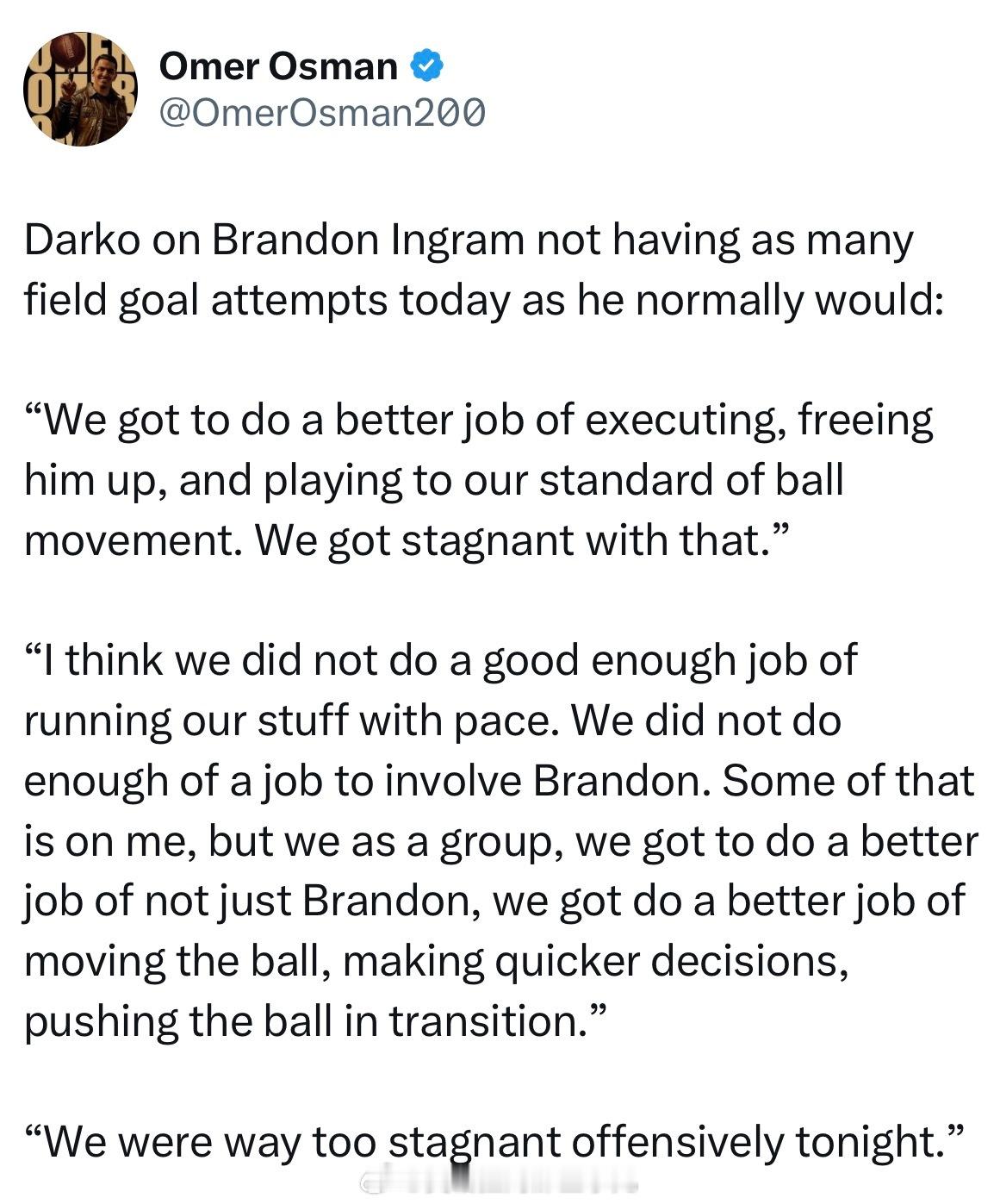 【达科：我们没有让英格拉姆好好地参与比赛】谈到莺歌只有九次投篮，达科表示：我们的