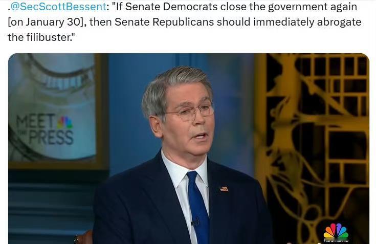 美国财长贝森特：“如果参议院民主党人再次让政府关门，那么参议院共和党人就应该立即