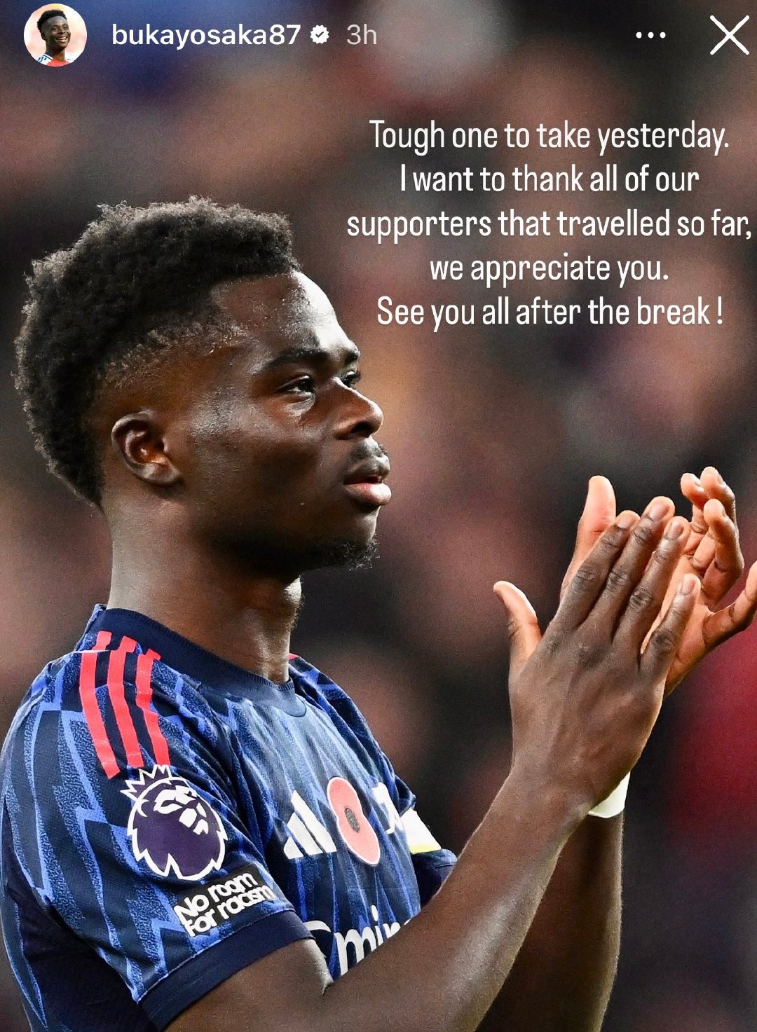 萨卡ins动态：昨日的平局难以接受。衷心感谢远道而来的每一位球迷，你们的支持意味