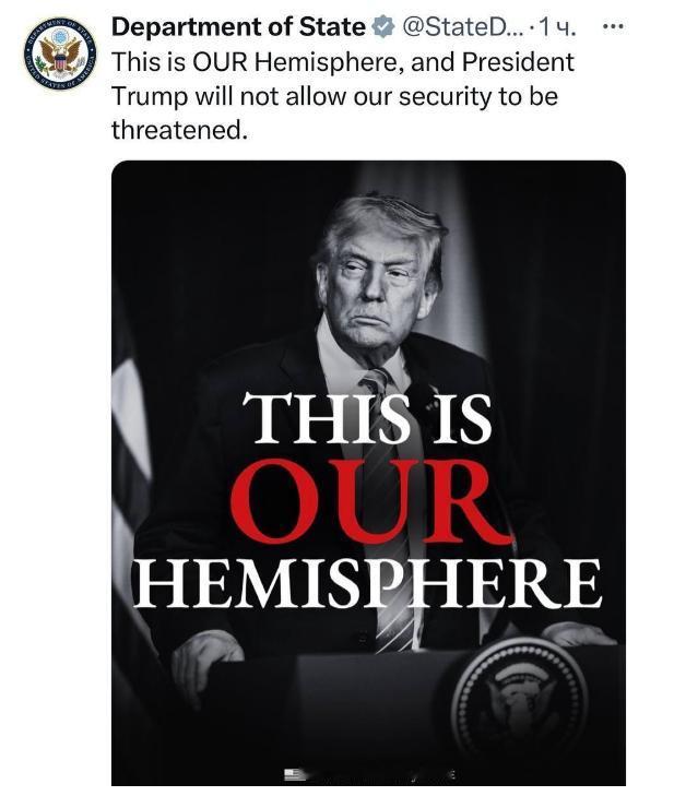 美国国务院正式宣布，1月6日，美国国务院在社交平台X的官方账号上宣布，将西半球列
