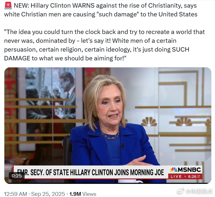 希拉里·克林顿在左媒MSNBC上公然攻击基督敎，称白人基督敎男性正在对美国造成“